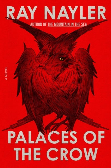 Palaces of the Crow - A Novel