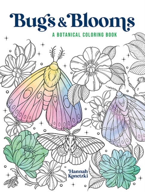 Bugs & Blooms: A Botanical Coloring Book