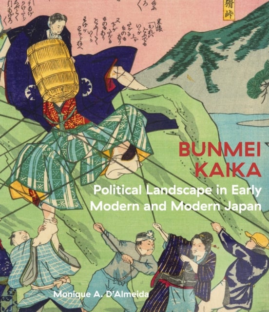 Bunmei Kaika - Political Landscape in Early Modern and Modern Japan