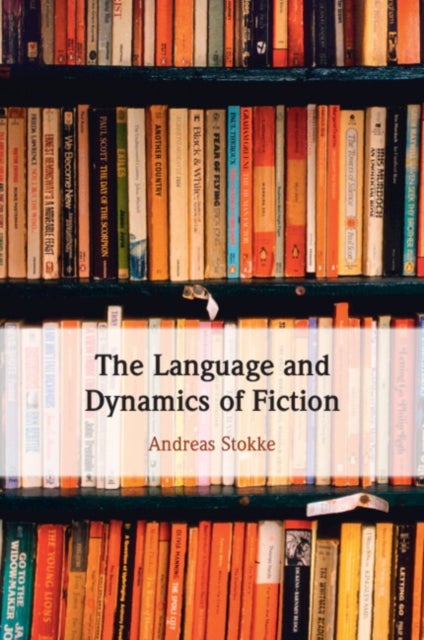 The Language and Dynamics of Fiction