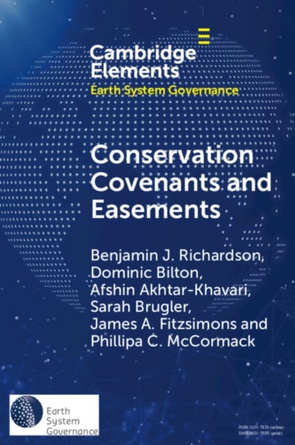 Conservation Covenants and Easements - A Local Instrument Supporting Global Biodiversity Goals