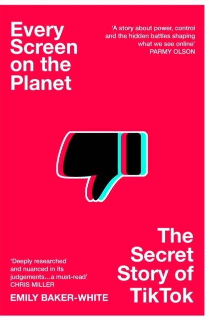 Every Screen on the Planet - The Secret Story of TikTok