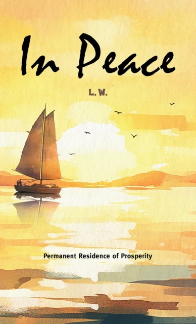 In Peace - Permanent Residence of Prosperity