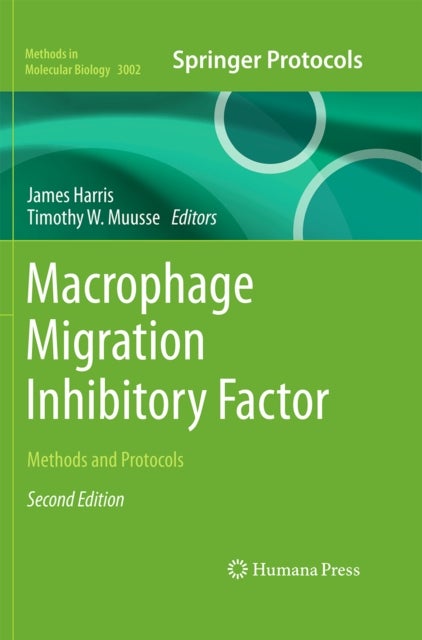 Macrophage Migration Inhibitory Factor - Methods and Protocols