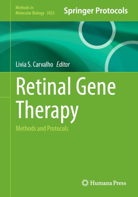 Retinal Gene Therapy - Methods and Protocols