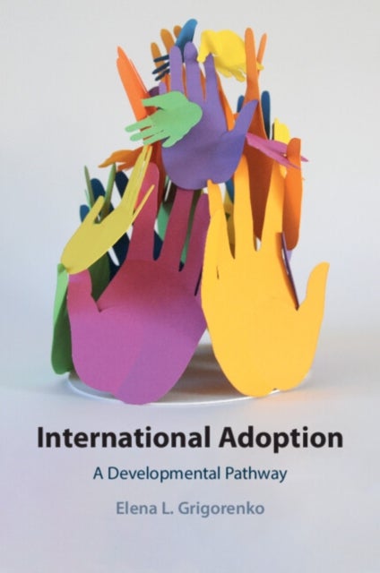 International Adoption - A Developmental Pathway