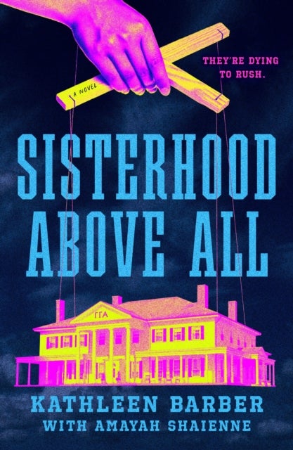 Sisterhood Above All - A #RushTok Novel
