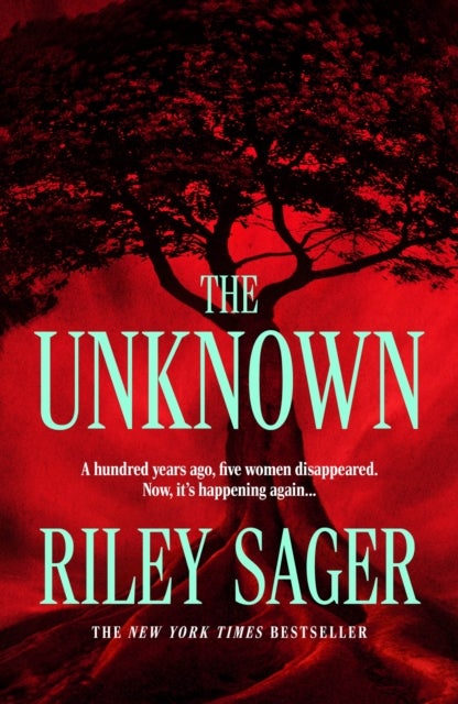 The Unknown - A totally gripping, unputdownable and heart-pounding thriller