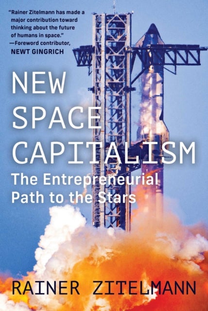 New Space Capitalism - The Entrepreneurial Path to the Stars