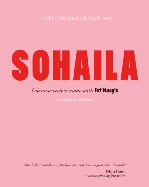 Sohaila - Lebanese recipes made with Fat Macy's