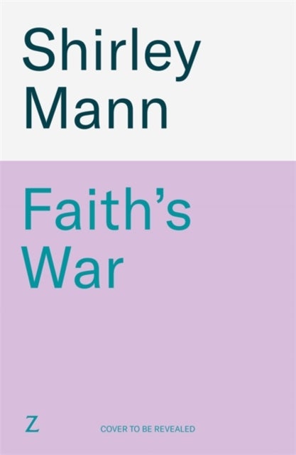 Faith's War - A powerful WWII saga set in wartorn Malta from the author of RNA winner, Bobby's War