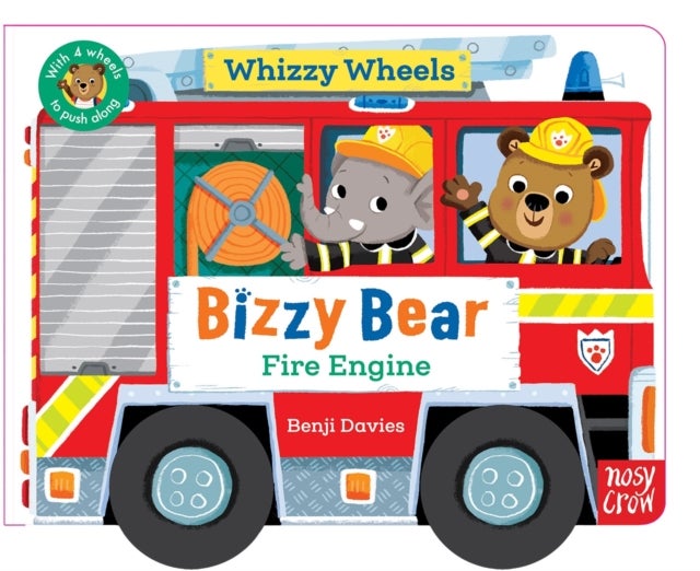 Bizzy Bear Whizzy Wheels: Fire Engine - with 4 moving wheels!