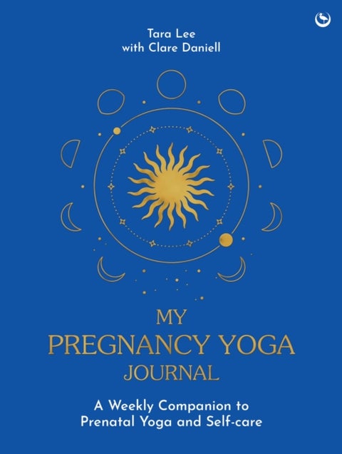 My Pregnancy Yoga Journal - A weekly companion to prenatal yoga and self-care