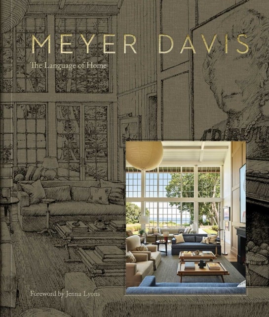 The Language of Home - Residences by Meyer Davis