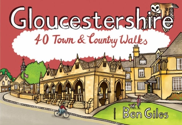 Gloucestershire: 40 Town and Country Walks - POCKET MOUTAINS