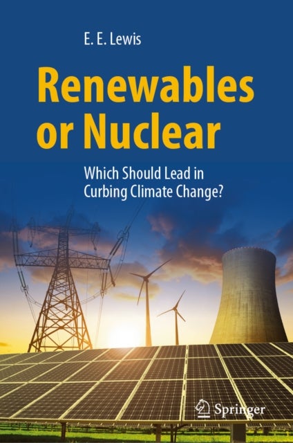 Renewables or Nuclear - Which Should Lead in Curbing Climate Change?
