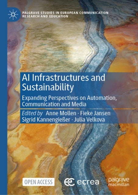 AI Infrastructures and Sustainability - Expanding Perspectives on Automation, Communication and Media