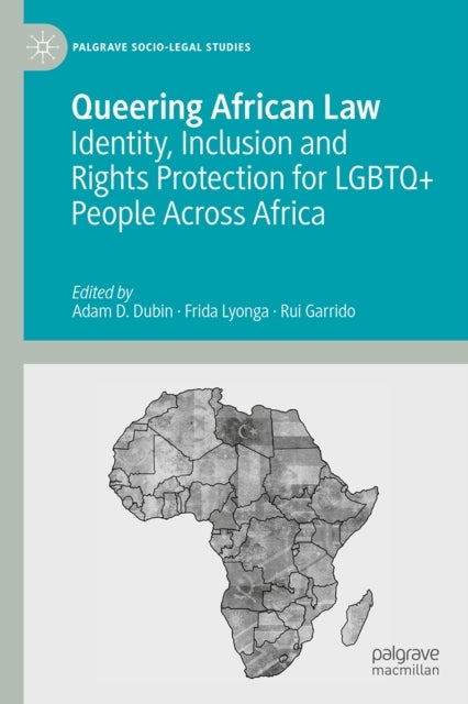 Queering African Law - Identity, Inclusion and Rights Protection for LGBTQ+ People Across Africa