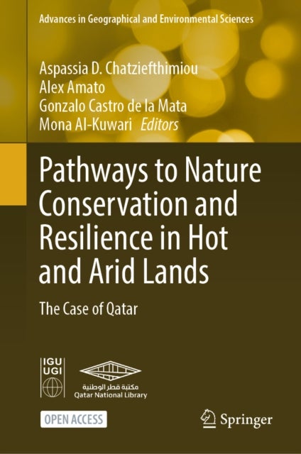 Pathways to Nature Conservation and Resilience in Hot and Arid Lands - The Case of Qatar