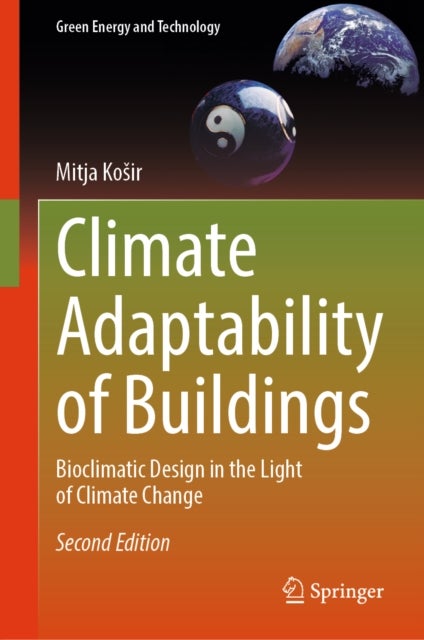 Climate Adaptability of Buildings - Bioclimatic Design in the Light of Climate Change