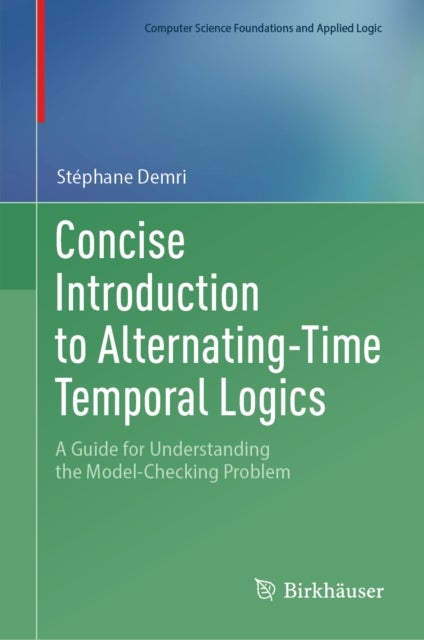Concise Introduction to Alternating-Time Temporal Logics - A Guide for Understanding the Model-Checking Problem