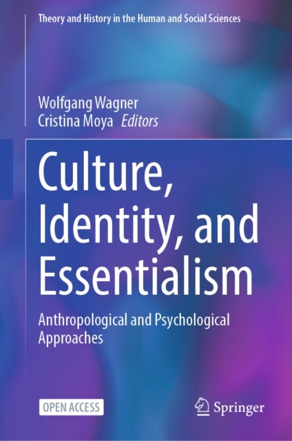 Culture, Identity, and Essentialism - Anthropological and Psychological Approaches