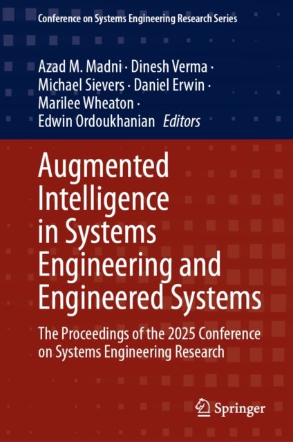 Augmented Intelligence in Systems Engineering and Engineered Systems - The Proceedings of the 2025 Conference on Systems Engineering Research
