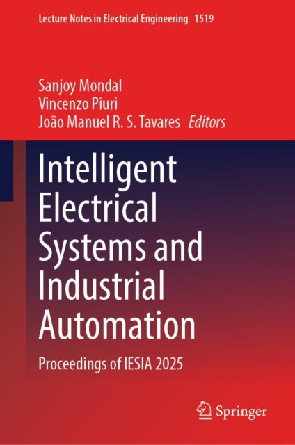 Intelligent Electrical Systems and Industrial Automation - Proceedings of IESIA 2025