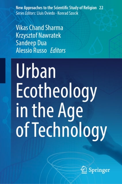 Urban Ecotheology in the Age of Technology