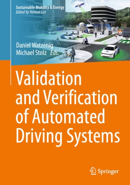 Validation and Verification of Automated Driving Systems