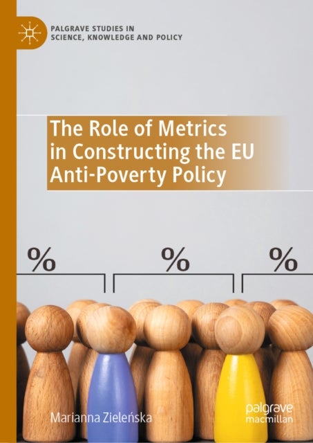The Role of Metrics in Constructing the EU Anti-Poverty Policy