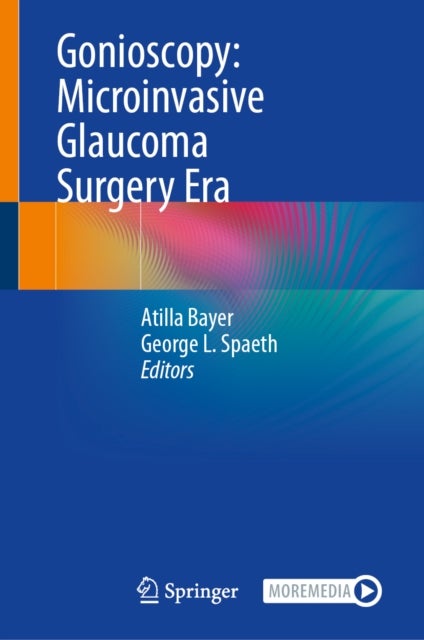 Gonioscopy: Microinvasive Glaucoma Surgery Era