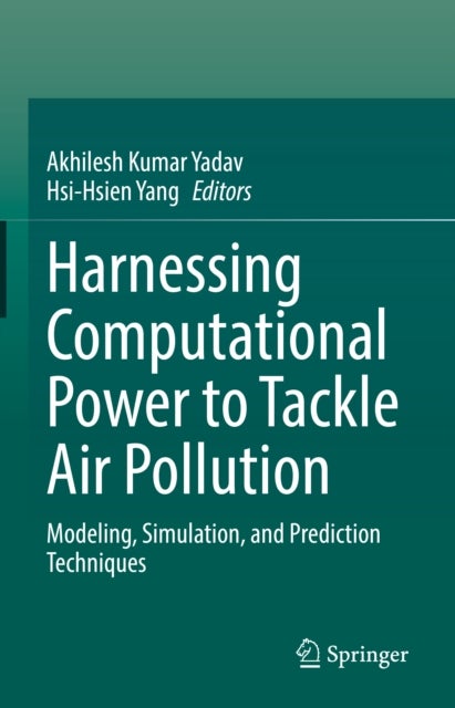 Harnessing Computational Power to Tackle Air Pollution - Modeling, Simulation, and Prediction Techniques