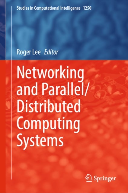 Networking and Parallel/Distributed Computing Systems
