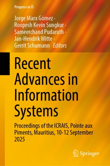 Recent Advances in Information Systems - Proceedings of the ICRAIS, Pointe aux Piments, Mauritius, 10–12 September 2025
