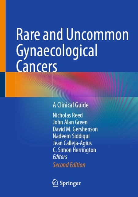 Rare and Uncommon Gynaecological Cancers - A Clinical Guide