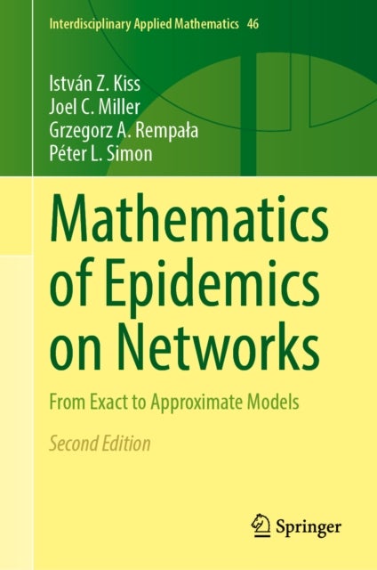 Mathematics of Epidemics on Networks - From Exact to Approximate Models