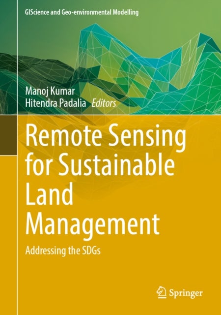 Remote Sensing for Sustainable Land Management - Addressing the SDGs