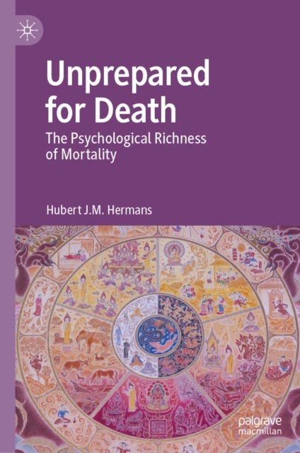 Unprepared For Death - The Psychological Richness Of Mortality