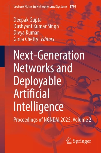 Next-Generation Networks and Deployable Artificial Intelligence - Proceedings of NGNDAI 2025, Volume 2