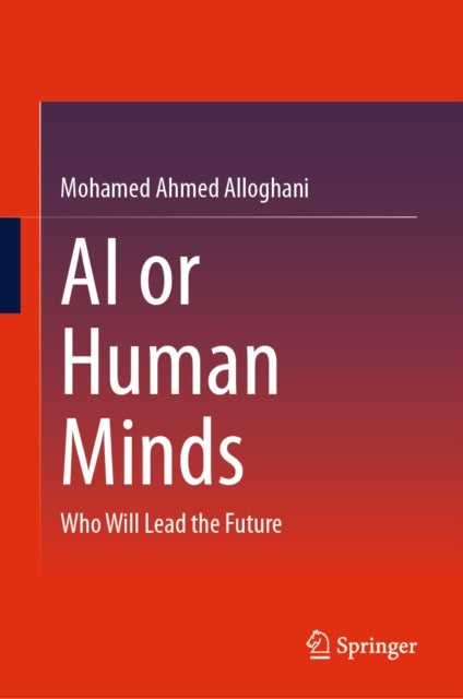 AI or Human Minds - Who Will Lead the Future