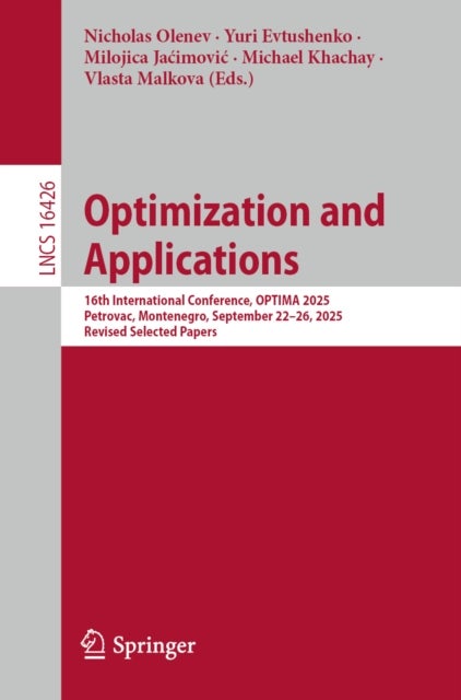 Optimization and Applications - 16th International Conference, OPTIMA 2025, Petrovac, Montenegro, September 22–26, 2025, Revised Selected Papers