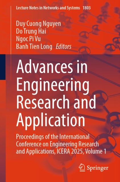 Advances in Engineering Research and Application - Proceedings of the International Conference on Engineering Research and Applications, ICERA 2025, Volume 1