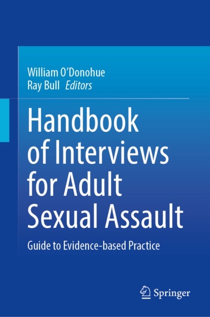 Handbook of Interviews for Adult Sexual Assault - Guide to Evidence-based Practice