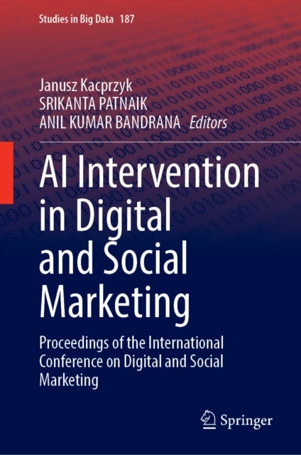 AI Intervention in Digital and Social Marketing - Proceedings of the International Conference on Digital and Social Marketing