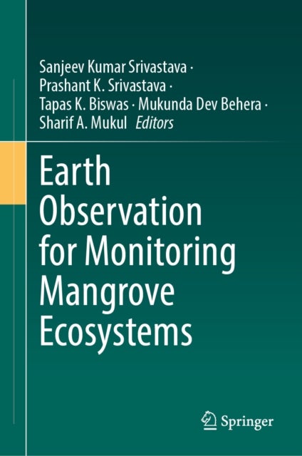 Earth Observation for Monitoring Mangrove Ecosystems