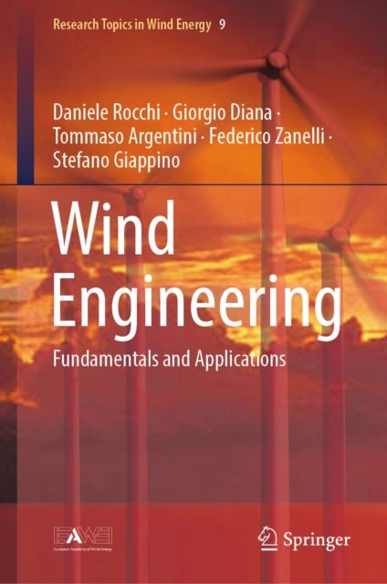 Wind Engineering - Fundamentals and Applications