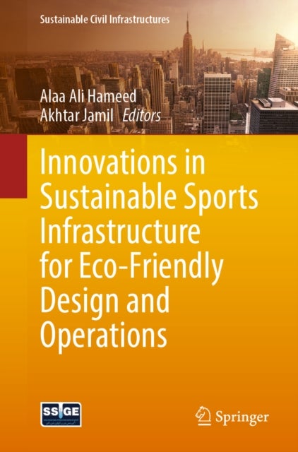 Innovations in Sustainable Sports Infrastructure for Eco-Friendly Design and Operations