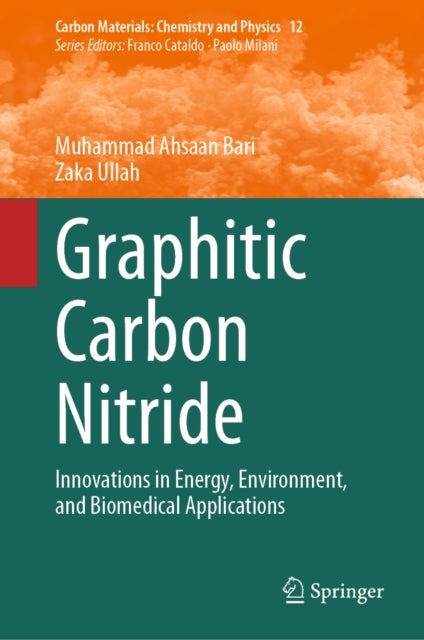 Graphitic Carbon Nitride - Innovations in Energy, Environment, and Biomedical Applications