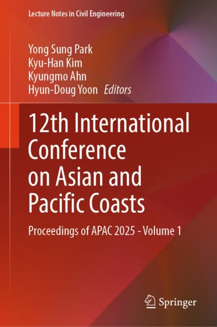 12th International Conference on Asian and Pacific Coasts - Proceedings of APAC 2025 - Volume 1